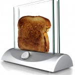 I can see the toast clearly now the toasters gone, it’s a clear toaster